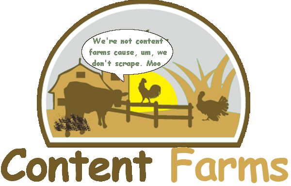 Were not content farms! No! Moo!