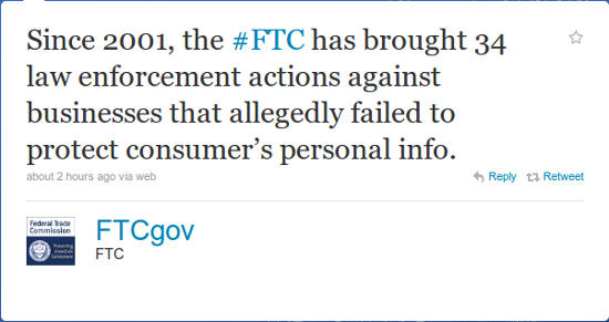 Since 2001, the FTC has brought 34 law enforcement actions against businesses that allegedly failed to protect consumers personal info.