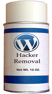 WordPress hacker removal spray... use in a well ventilated area.